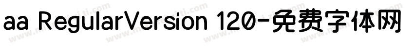 aa RegularVersion 120字体转换